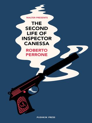 cover image of The Second Life of Inspector Canessa
